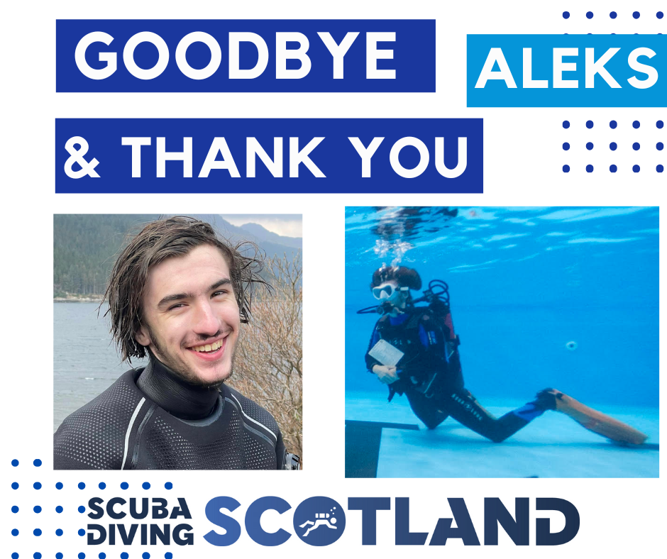 We say farewell to one of the key Scuba Diving Scotland family!