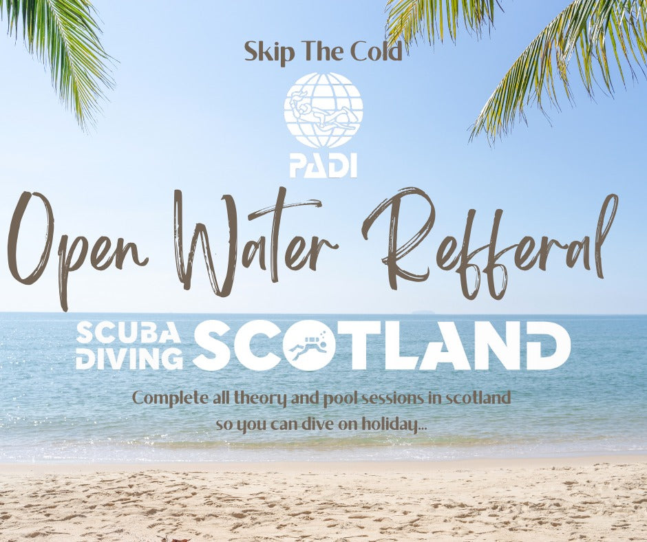 PADI Open Water Referral Course !