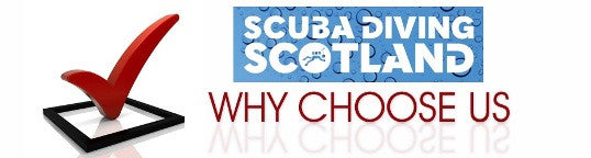Why Choose SCUBA DIVING SCOTLAND? Reason #7