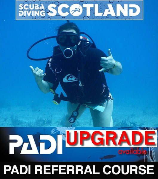 UPGRADE - PADI Open Water Referral to Full Open Water Course